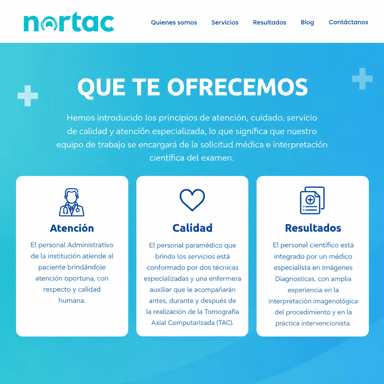 Sección del sitio web de Nortac que presenta sus pilares de atención, calidad y resultados en imágenes diagnósticas.